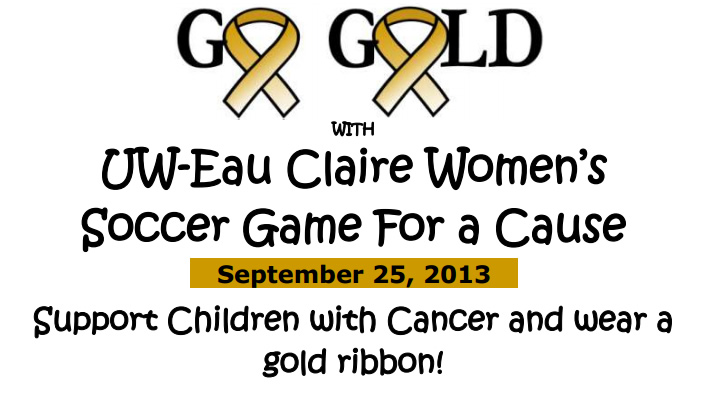 Blugold Soccer Playing for a Cause September 25