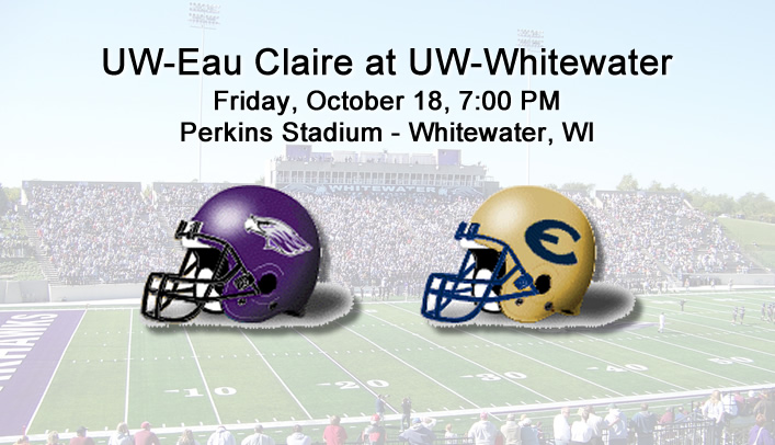 Football Preview: UW-Eau Claire at No. 10 UW-Whitewater