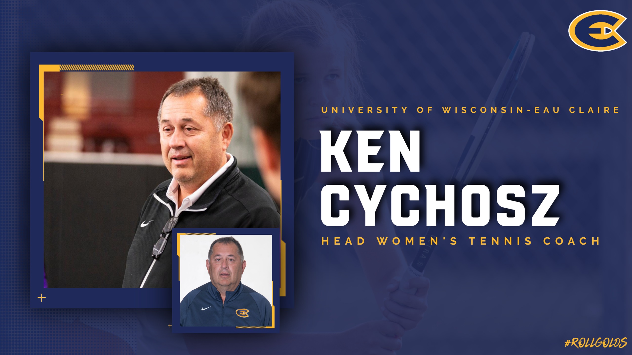 Ken Cychosz to Lead Blugold Women's Tennis; Biernat to Coach Men's Program
